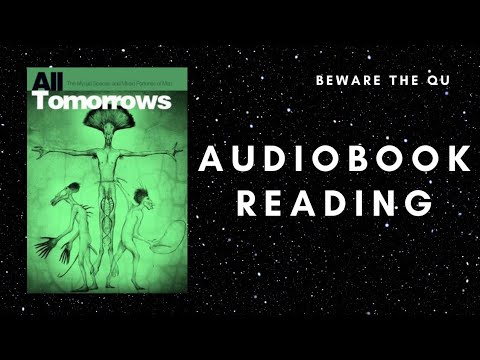 All Tomorrows Audiobook (Full Reading)