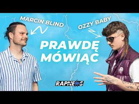 Prawdę mówiąc...OZZY BABY nigdy nie myślał, że zajmie się rapem na serio