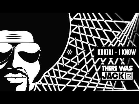 Kokiri - I Know