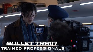 BULLET TRAIN – Trained Professionals