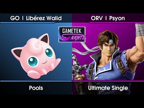 Gametek Night 2022.27 - Libérez Walid (Jigglypuff,Villager) Vs. Psyon (Richter) SSBU Ultimate