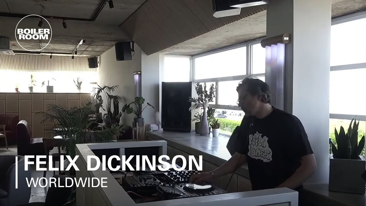 Felix Dickinson - Felix Dickinson | Boiler Room SS21: Khruangbin Curates
