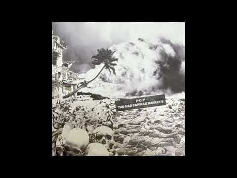 P.O.P  -  The Mad Capsule Market's