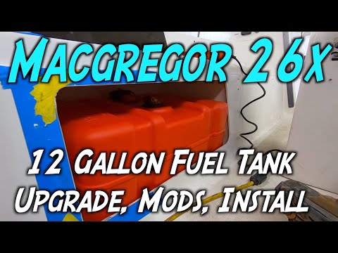 MacGregor 26x 12 Gallon Fuel Tank Upgrade Install