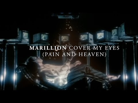 Videoclip de Cover My Eyes — Marillion