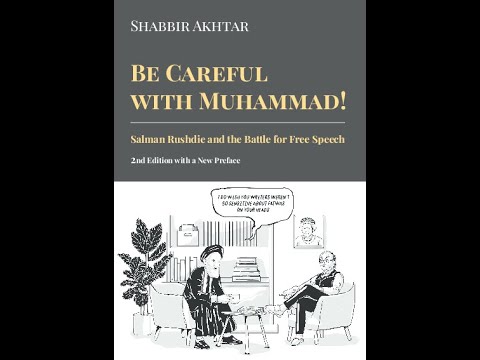 , title : 'Be Careful with Muhammad! With Dr Shabbir Akhtar'