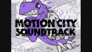 Her Words Destroyed My Planet- Motion City Soundtrack