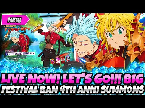 *LIVE NOW!* LET'S GO!!! BIG FESTIVAL BAN SUMMONS!! 4TH ANNIVERSARY BANNER! (7DS Grand Cross)