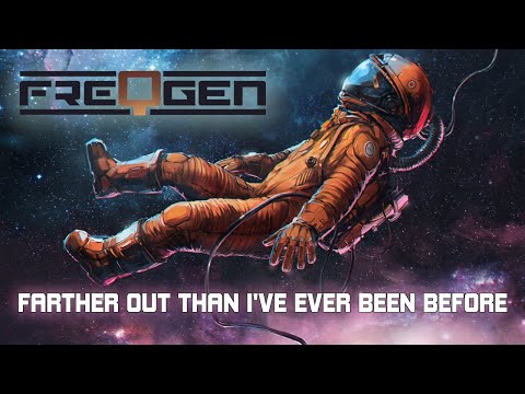 FreqGen - Farther Out Than I've Ever Been Before