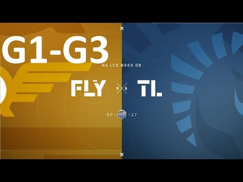 FLY vs TL Game 1-3 Highlights - 2017 NALCS SPRING SPLIT - WEEK 9 DAY 3 - FULL HIGHLIGHTS