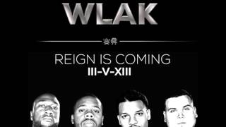 W.L.A.K. - ARENA (ft Dre Murray &amp; Christon Gray)