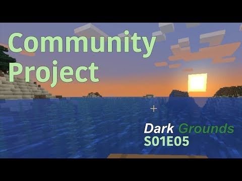 Darkgrounds S01E05 - Community Project