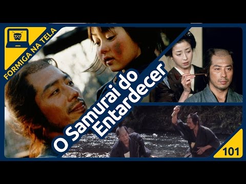 O Samurai do Entardecer, de Yoji Yamada I Formiga na Tela - 101