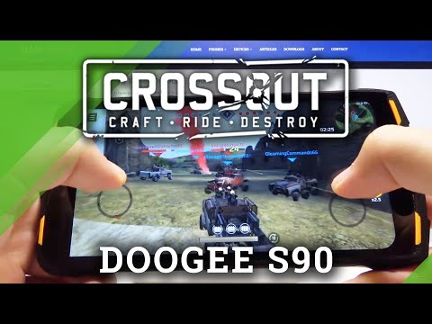 How Crossout works on DOOGEE S90 - Gaming Performance Check Up