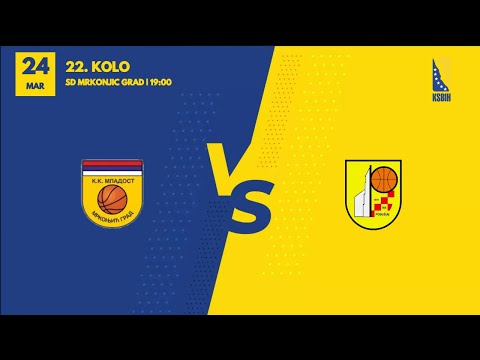KK Mladost vs KK Posušje - 22. kolo - KSBIH - 2023/2024