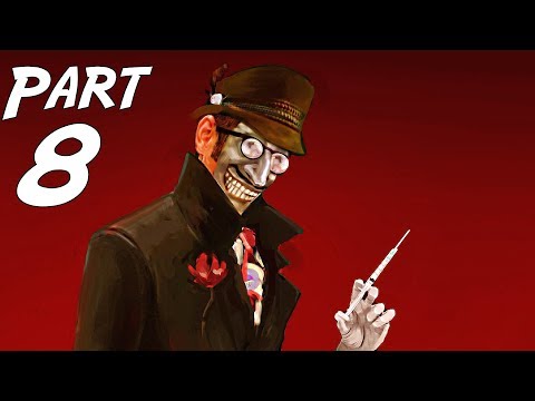 We Happy Few Gameplay Walkthrough Part 8- Future Perfect & A Malpractice of Doctor (XBOX ONE)