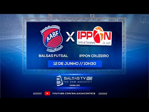 TRANSMISSÃO BALSAS X IPPON CRUZEIRO - CAMPEONATO MARANHENSE DE FUTSAL - 12/06/2021