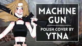 Download lagu ◄ KIRA - Machine Gun (Polish cover by Ytna) mp3 Download lagu ◄ KIRA - Machine Gun (Polish cover by Ytna) mp3