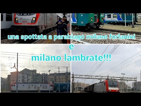 treni merci e non alla stazione di parabiago/milano forlanini/milano lambrate..
