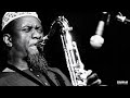 Pharoah Sanders - Don Cherry Quintet -Savoy Session NY 01.06.1963