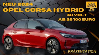 Opel Corsa Hybrid / Grandland Hybrid - „Optimierung der Topseller!“