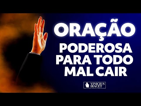 Oração poderosa para todo mal cair | Seja livre de toda inveja contra você