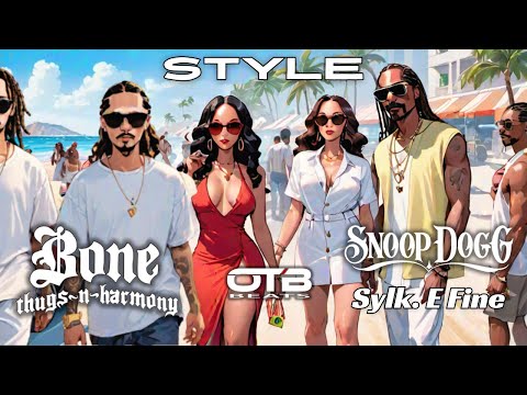 Bone Thugs N Harmony - Style ft. Snoop Dogg and Sylk-E Fine (OTBMIX)