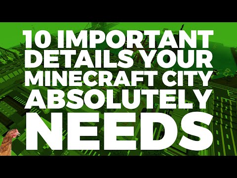 Flush City - 10 Important Details Your Minecraft City Absolutely Needs