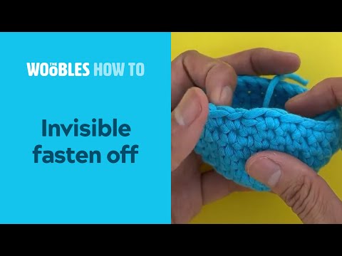How to invisibly fasten off in crochet