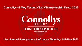 Live Draw:  Connollys of Moy Tyrone Club Championship 2026