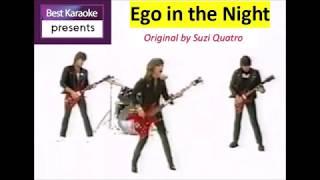 ** BEST KARAOKE ** Ego in the Night  - Suzi Quatro