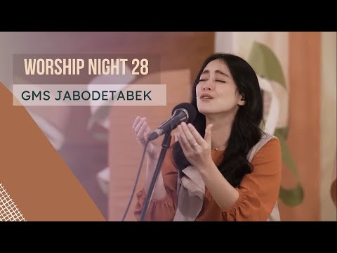 WORSHIP NIGHT 28 2022 - GMS JABODETABEK