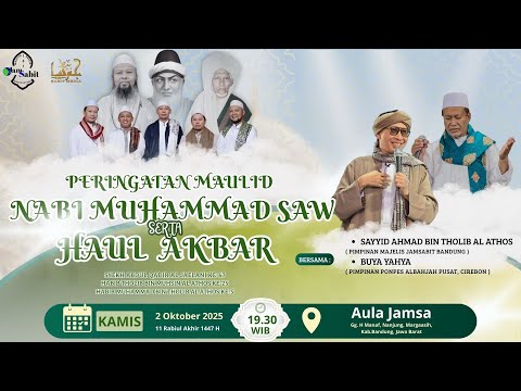 🔴LIVE PERINGATAN MAULID NABI DAN HAUL AKBAR | MAJELIS JAM SABIT