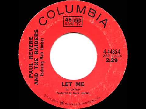 1969 HITS ARCHIVE: Let Me - Paul Revere & The Raiders (mono 45)
