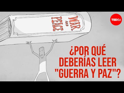 ¿Por qué deberías leer "Guerra y Paz"? - Brendan Pelsue