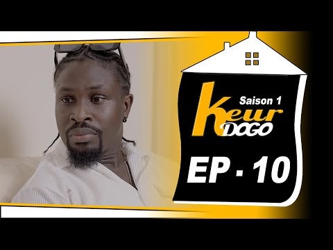 KEUR DOGO-Saison 1- Episode 10