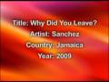 Sanchez -Why Did You Leave?