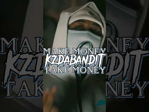 KZDABANDIT - MAKE MONEY, TAKE MONEY #KZDABANDIT #AUSDRILL #AUSRAP @kzdabandit4743