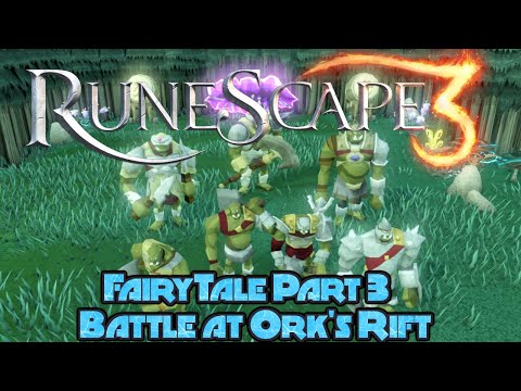 RS3 Quest Guide - FairyTale Part 3 - Battle at Ork's Rift (2021) - Normal Speed - Runescape 3