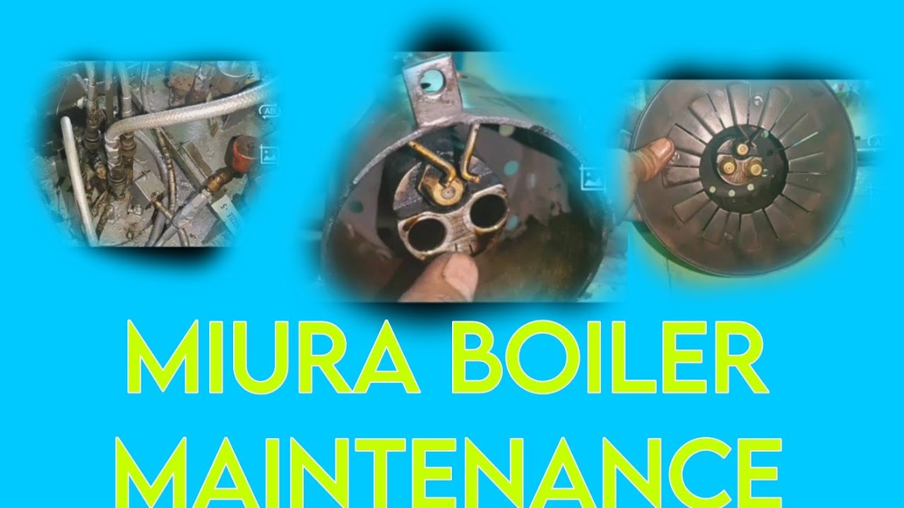 MIURA BOILER MAINTENANCE