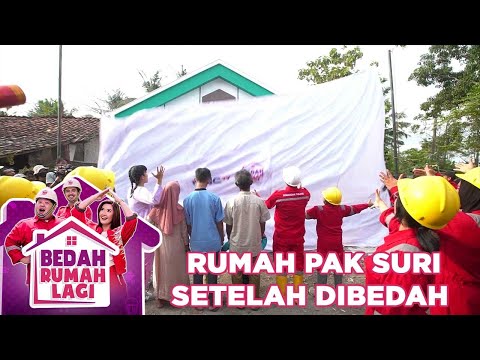 Bentuk Rumah Pak Suri Setelah Dibedah Oleh Tim Merah - Bedah Rumah Lagi