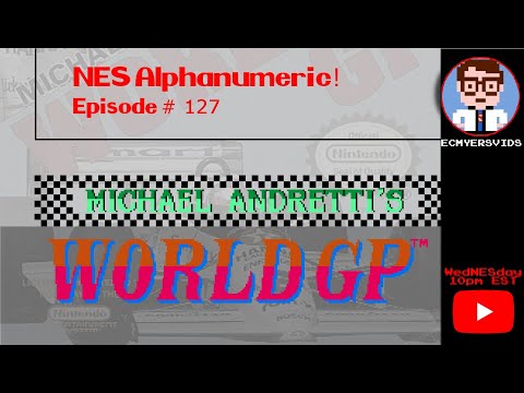NES Alphanumeric! #127: MICHAEL ANDRETTI'S WORLD GP + Blaster Master