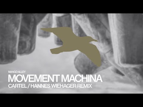 MOVEMENT MACHINA Cartel (Hannes Wiehager Remix)