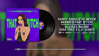 Glasses Malone - Kanye Should've Never Married (That B*tch) feat. Suga Free &amp; LA Giantz [Visualizer]