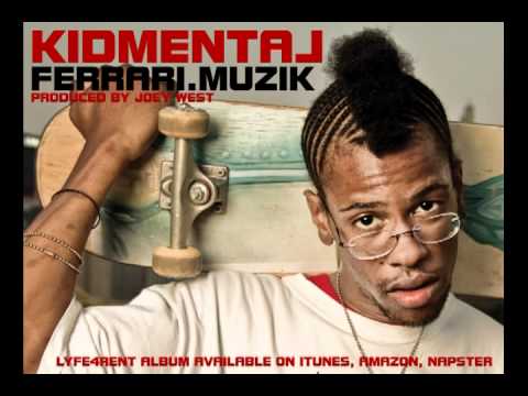 kidmental - Lyfe 4 Rent - ferrari.muzik {feat Joey West}