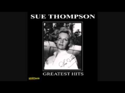 SUE THOMPSON -  If The Boy Only Knew 1962