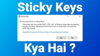 What Is Sticky Keys | How to turn off Sticky Keys (HINDI) | InfoHoop