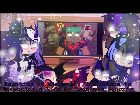 Lilith Middel - Reaction of Minecraft Characters to Herobrine's Life by Redstone Records - // Gacha Club \