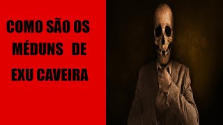 Como são os médiuns de Exu Caveira