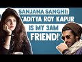 Sanjana Sanghi My Love Life Is SAD
